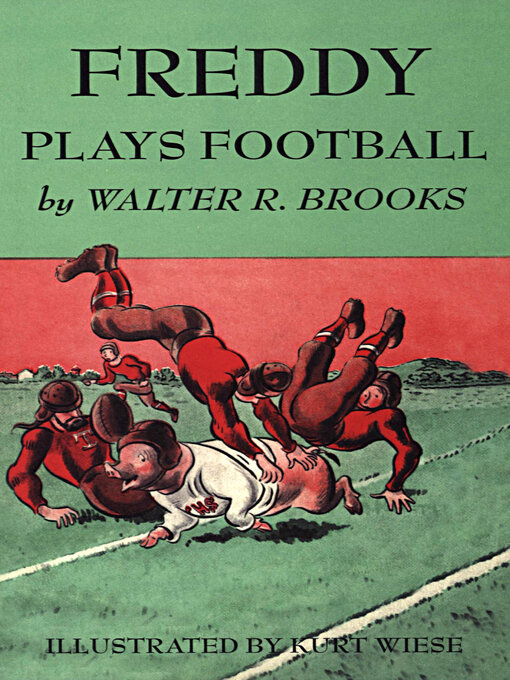 Title details for Freddy Plays Football by Walter R. Brooks - Available